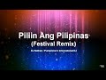Piliin Ang Pilipinas (Festival Remix)