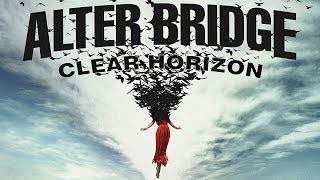 Watch Alter Bridge Clear Horizon video