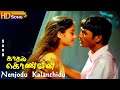 Nenjodu Kalanthidu HD - Dhanush | Sonia Agarwal | Na.Muthukumar | P.Unnikrishnan | Sujatha | Melody