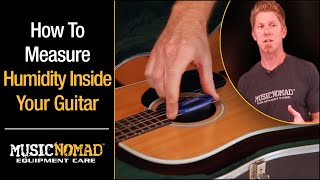 How to Measure the Humidity & Temperature inside your Guitar Case or Guitar Soundhole