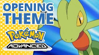Pokémon Advanced ⏩ | Opening Theme