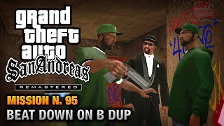 GTA San Andreas Remastered - Mission #95 - Beat Down on B Dup (Xbox 360 / PS3)
