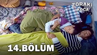 Zoraki Koca 14. Bölüm - FULL BÖLÜM