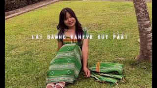 Lai Dawng Kantyk Sut Paai - Parmawi - Naomi San