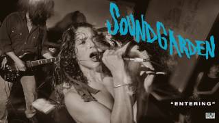 Watch Soundgarden Entering video