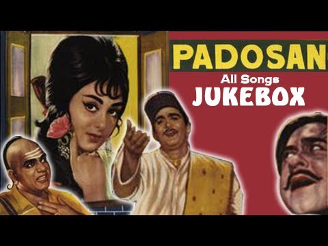 Padosan - All Songs Jukebox - Superhit Evergreen Songs Of Bollywood...