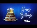 FAIZA Happy birthday song | Happy Birthday FAIZA | FAIZA Happy birthday to You