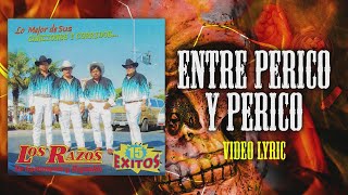Watch Los Razos Entre Perico Y Perico video