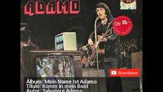 Watch Adamo Komm In Mein Boot video