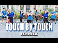 TOUCH BY TOUCH ( Dj Rowel Remix ) - Dance Trends | Dance Fitness | Zumba