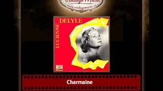 Watch Lucienne Delyle Charmaine video
