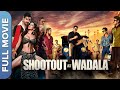Shootout at Wadala | Full Action Movie | Manoj Bajpayee, John Abraham, Anil Kapoor, Sonu Sood
