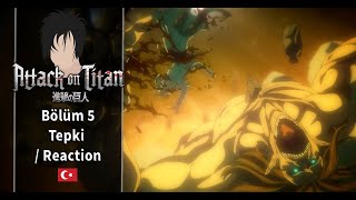 Attack On Titan 4.Sezon 5.Bölüm Reaction | TEPKİ | Türkçe