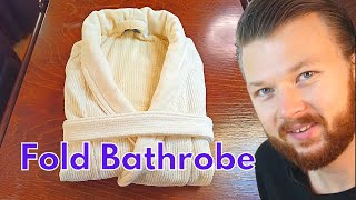 How To Fold A Bathrobe With English Instructions
