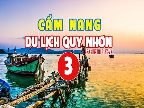 Cẩm nang du lịch Quy Nhơn, Bình Định (#3) - SeaKingTourist.vn