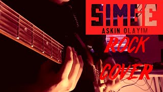 Simge Aşkın Olayım Rock Cover