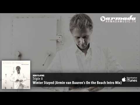 Triple A - Winter Stayed (Armin van Buuren's On the Beach Intro Mix)