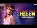 हेलन के सुपरहिट गाने (HD) Dancing Queen Helen Songs | Asha Bhosle | Lata Mangeshkar |Usha Mangeshkar
