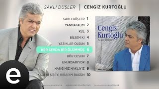 Her Sevda Bir Ölümmüş (Cengiz Kurtoğlu)  Audio #hersevdabirölümmüş #cengizkurtoğ