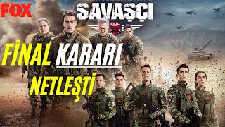 Savaşçı 109. Bölüm Öncesi Final Karari Netleşti̇