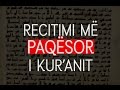 Recitimi më i qetë i Kur'anit - Motivim nga Zoti