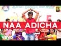 Rajinimurugan - Naa Adicha Lyric | Sivakarthikeyan | D. Imman