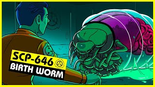 Scp-646 Birth Worm Scp Orientation