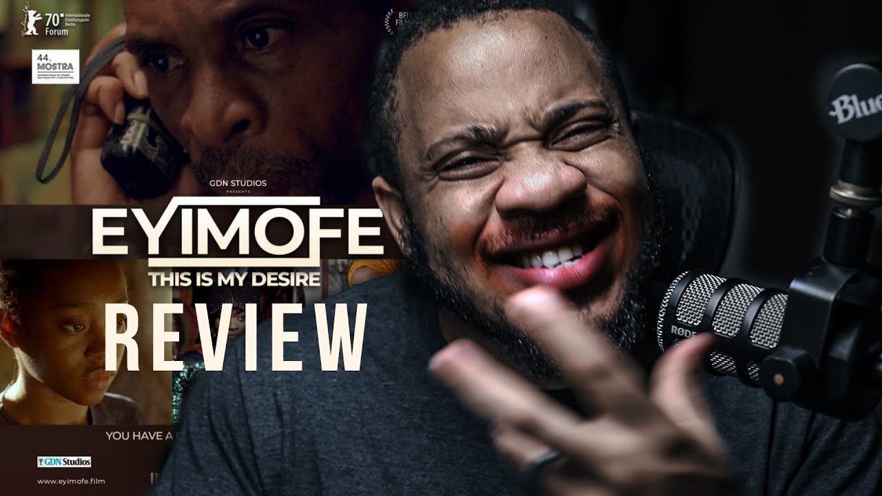 EYIMOFE (This is My Desire) - A Random Review