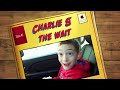 Charlie waits