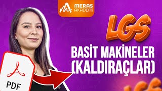 Basit Makineler - Kaldıraçlar Konu Anlatımı Lgs Fen Bilimleri 2025