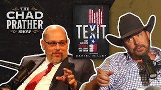 Texit Will Texas Leave The Union? Guest Daniel Miller Ep 517
