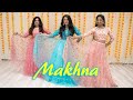 Makhna - Drive | Sangeet Choreography | Jacqueline Fernandez , Sushant Singh Rajput | Team Naach