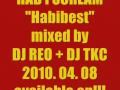 HAB I SCREAM / Habibest - Mixed by DJ REO + DJ TKC