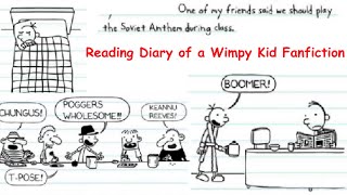 Reading Terrible Diary Of A Wimpy Kid Fanfiction Ft. R.k. Coding