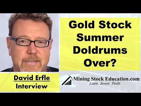 Gold Stock Summer Doldrums Ending? with Pro Mining Investor David Erfle