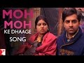 Moh Moh Ke Dhaage Song | Dum Laga Ke Haisha | Ayushmann | Bhumi | Papon | Monali Thakur | Anu Malik