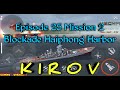 Warship Battle : KIROV - EPISODE 25 MISSION 2