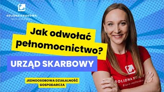 Odwołanie Pełnomocnictwa Us Urząd Skarbowy - Opl-1 Jednoosobowa Działalność Gospodarcza