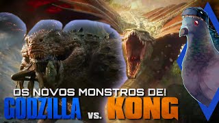Os Novos Monstros De Godzilla Vs Kong Arquivozilla