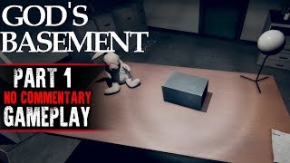 God's Basement Gameplay - Part 1 (No Commentary)