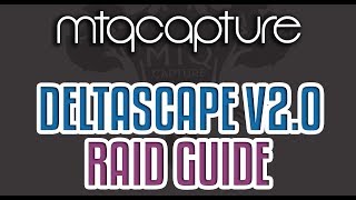 Deltascape V2.0 Normal Guide