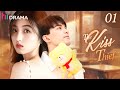 【Multi-sub】EP01 The Kiss Thief | Cute Girl Pursues Her New Desk Mate, the "Big Celebrity"❤️‍🔥