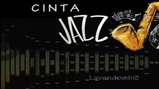 Cinta versi Jazz ♫