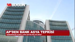 AP'DEN BANK ASYA TEPKİSİ
