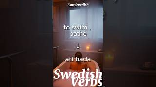 Att Bada To Swim , Bathe Swedish Verb Forms