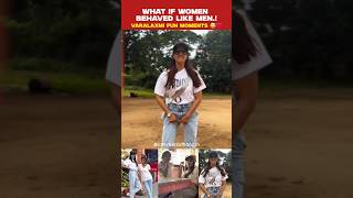 What If Women Behaved Like Men. Varalaxmi Sarathkumars Fun