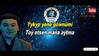 Hangeldi Toylyyew - Toy Etsen Mana Aytma Karaoke