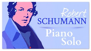 Schumann Piano Solo - Soothing Instrumental Classical Music