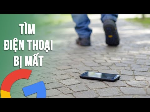 Cách tìm điện thoại bị mất bằng tài khoản Google rất nhanh