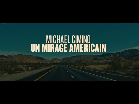 Michael Cimino un mirage américain